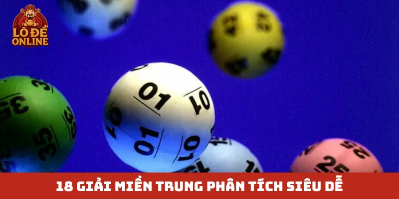 18 giải miền Trung phân tích siêu dễ