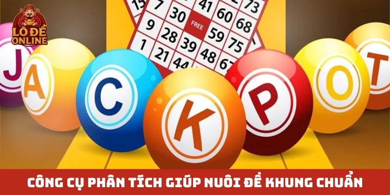 Công cụ phân tích giúp nuôi đề khung chuẩn