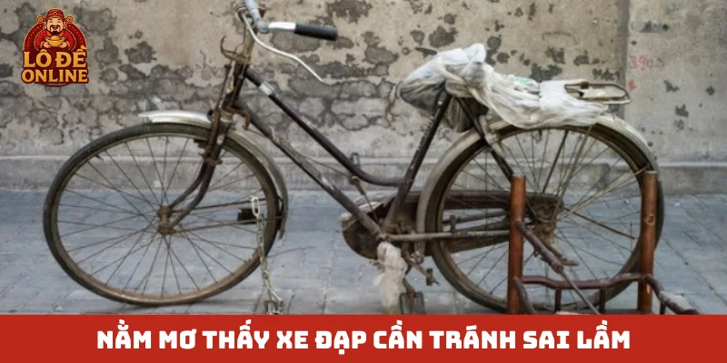 Nằm mơ thấy xe đạp cần tránh sai lầm