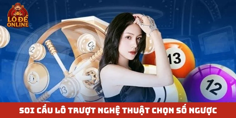 Soi cầu lô trượt