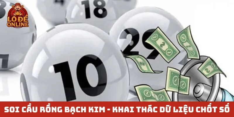 Soi cầu Rồng Bạch Kim