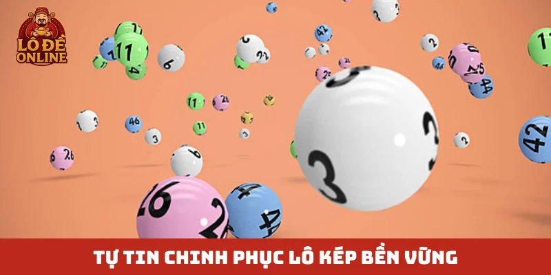 Tự tin chinh phục lô kép bền vững
